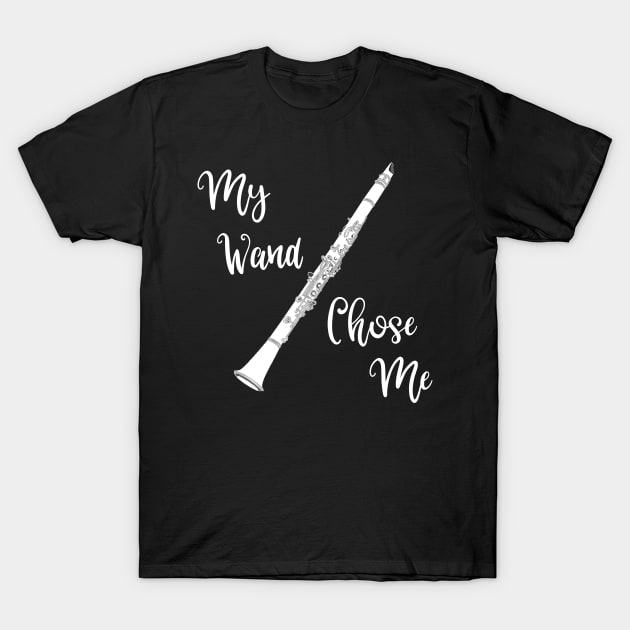 My Wand Chose Me Clarinet T-Shirt by DANPUBLIC